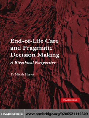 cover image of End-of-Life Care and Pragmatic Decision Making